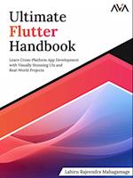 Ultimate Flutter Handbook