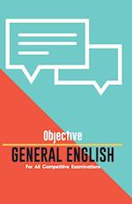 OBJECTIVE GENERAL ENGLISH For All Competitive Examinations 