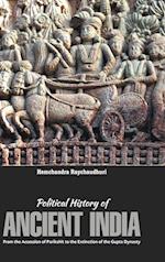 POLITICAL HISTORY OF ANCIENT INDIA 