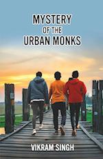 Mystery of the Urban Monks 