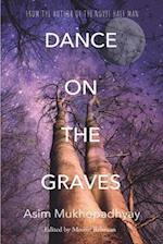 Dance on the Graves