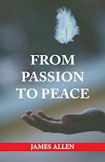 From Passion to Peace 