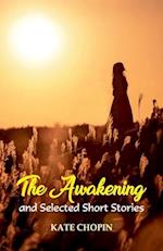 The Awakening and Selected Short Stories 