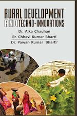 RURAL DEVELOPMENT AND TECHNO-INNOVATIONS 