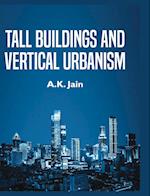 TALL BUILDINGS AND VERTICAL URBANISM 