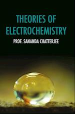 Theories of Electrochemistry