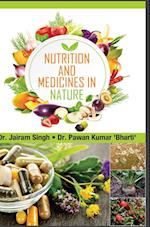 NUTRITION AND MEDICINES IN NATURE 