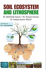 Soil Ecosystem and Lithosphere