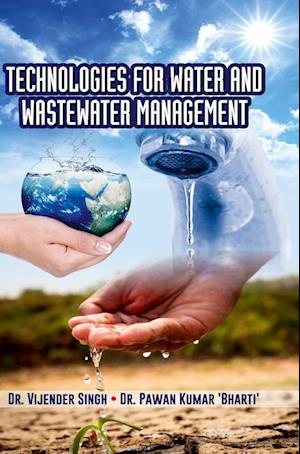 TECHNOLOGIES FOR WATER AND WASTEWATER MANAGEMENT