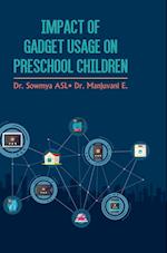 Impact of Gadget Usage on Preschool Children 