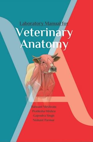 Laboratory Manual for Veterinary Anatomy