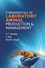 Fundamentals of Laboratory Animal Production & Management