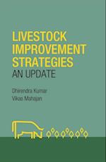 Livestock Improvement Strategies: An Update