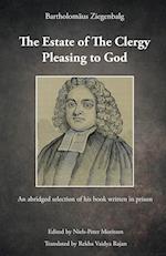 The Estate of The Clergy Pleasing to God-Bartholamaus Ziengelbalg