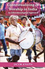 Contextualizing of Worship in India 