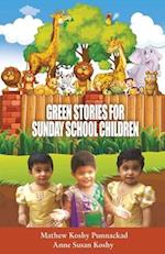 Green stories for Sunday School Children 