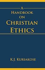 A Handbook on Christian Ethics 