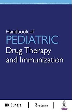 Handbook of Pediatric Drug Therapy and Immunization