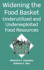 Widening The Food Basket: Underutilized and Underexploited Food Resources