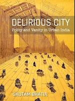 Delirious City