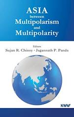 Asia between Multipolarism and Multipolarity 