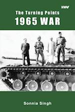 The Turning Points 1965 War 