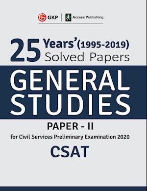 25 Years Solved Papers 1995-2019 General Studies Paper II CSAT for Civil Services Preliminary Examination 2020