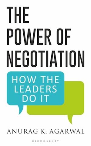 The Power of Negotiation : How the Leaders Do it
