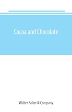 Cocoa and chocolate