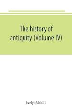 The history of antiquity (Volume IV)