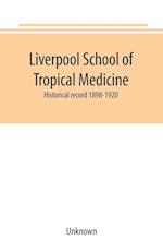 Liverpool School of Tropical Medicine