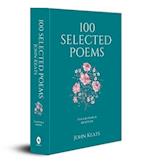 100 Selected Poems, John Keats
