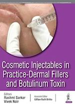 Cosmetic Injectables in Practice