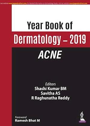 Year Book of Dermatology 2019 : Acne