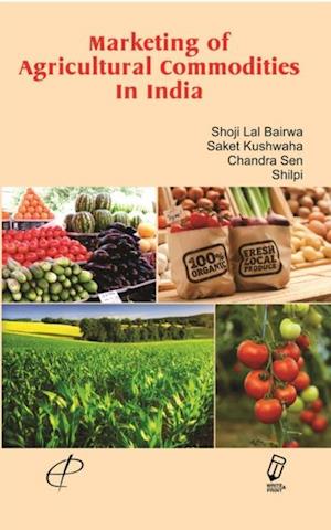 Marketing of Agricultural Commodities in India