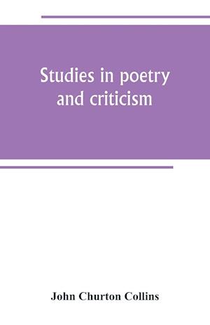 Studies in poetry and criticism