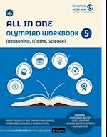 All in One Olympiad Workbook for Reasoning, Maths & Science - Class 5 