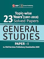 UPSC General Studies Paper I - 23 Years Topicwise Solved Papers (1997-2019) 2020