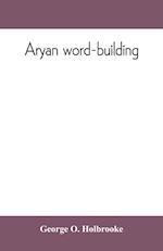 A^ryan word-building