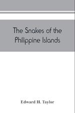 The snakes of the Philippine Islands
