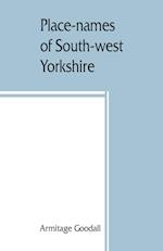 Place-names of South-west Yorkshire