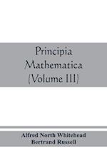 Principia mathematica (Volume III)
