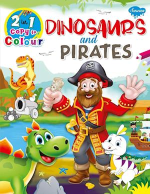 Dinosaurs and Pirates