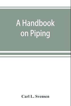 A handbook on piping