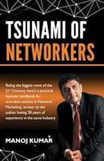 Tsunami of Networkers