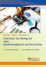 COSTING TECHNIQUES AND RESPONSIBILITY ACCOUNTING 