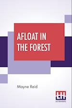 Afloat In The Forest