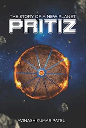 PRITIZ: THE STORY OF A NEW PLANET