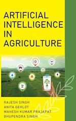 Artificial Intelligence in Agriculture (Co-Published With CRC Press-UK)