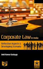 Corporate Law in India: Reflective Aspects and Developing Scenario 